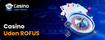 Casinoer Uden Om Rofus Oplev Alternativerne