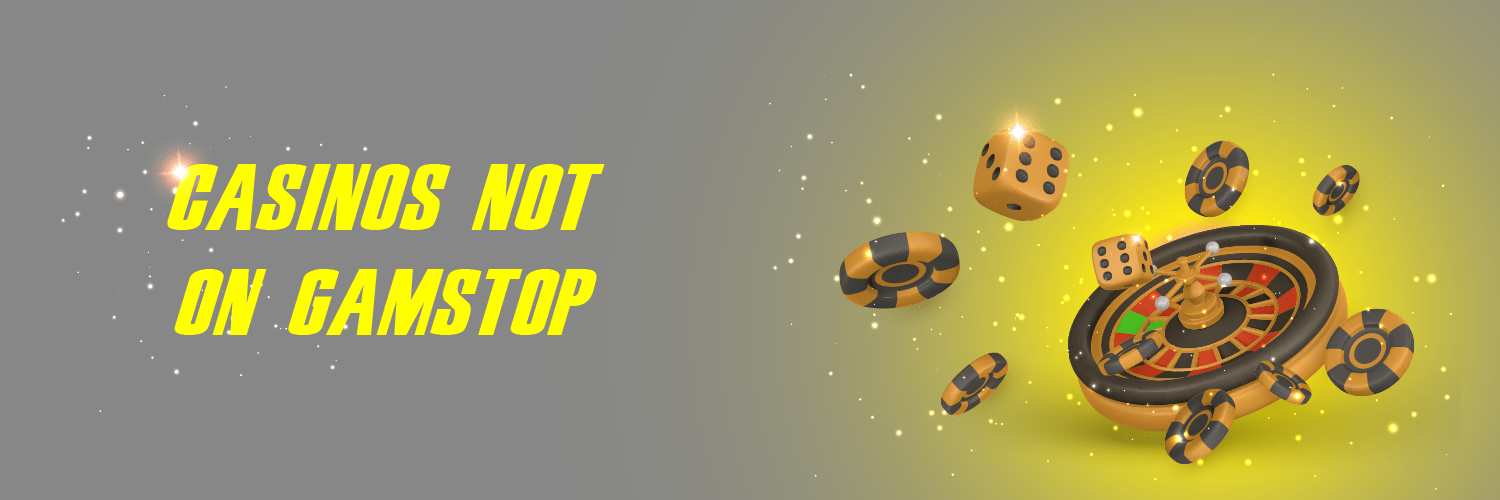 Discover Casino Sites Not on Gamstop