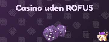 Casino Udenom Rufus En Guide til Sikker Spiloplevelse