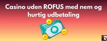 Casinos Uden Rufus med Hurtig Udbetaling - Spill Smart