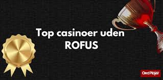 Danish Casino Uden ROFUS Alt Du Skal Vide