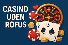 Danmark's Bedste Casino Uden ROFUS Spil Trygt og Sikkert
