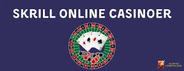 Skrill Casino En Guide til Sikker og Hurtig Betaling