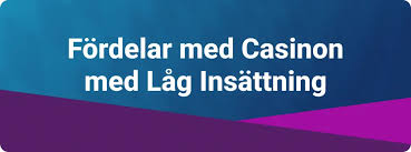 Casino med lägst insättning – Spela utan stora risker