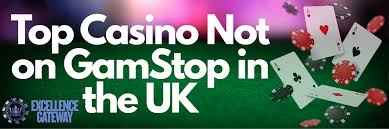 Casinos Not Registered on Gamstop A Comprehensive Guide