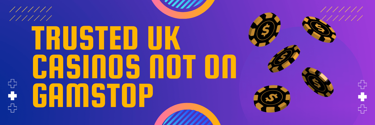 Casinos Not Registered on Gamstop A Comprehensive Guide