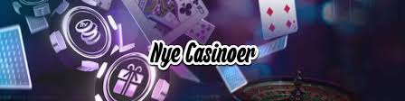 Nye Online Casinoer i Danmark Din Guide til De Bedste Spilleoplevelser