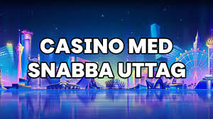 Snabba Uttag Casino Bästa Alternativen För Snabba Utdragningar